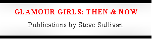 Glamour Girls: Then & Now by Steve Sullivan